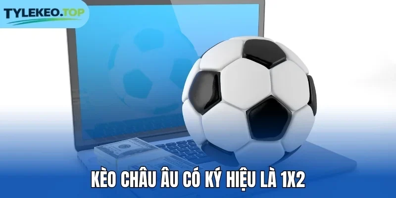 kèo châu Âu kết quả sau 90 phút là gì - Image 5